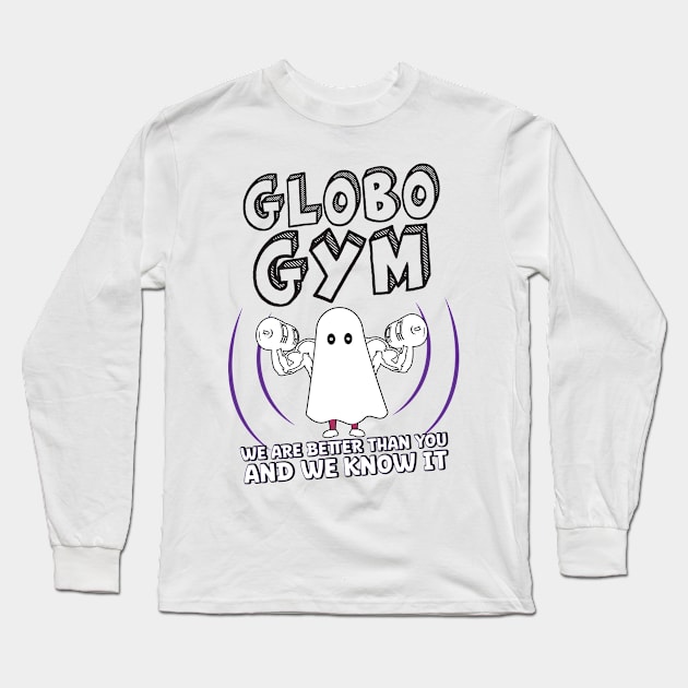 Globo Gym Long Sleeve T-Shirt by aidreamscapes